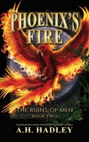 Phoenix's Fire (The Ruins of Men) B0F6B5VHW4 Book Cover