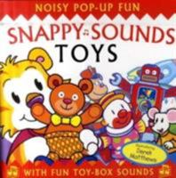 Snappy Sounds Toys (Pop Up) 1840111372 Book Cover