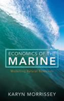 Economics of the Marine: Modelling Natural Resources 1783485590 Book Cover