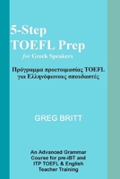5-Step TOEFL Prep for Greek Speakers 1492873101 Book Cover