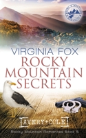 Rocky Mountain Secrets (Rocky Mountain Romances, Book 5) B0BYM4LYWD Book Cover