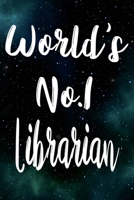 Worlds No.1 Librarian: The perfect gift for the professional in your life - Funny 119 page lined journal! 171059909X Book Cover