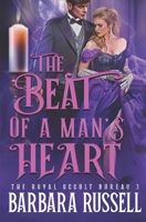 The Beat of a Man's Heart (The Royal Occult Bureau) B0DWKN3RBC Book Cover