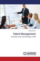 Talent Management: Emerging Trends and Challanges in HRM 3659323942 Book Cover