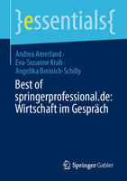 Best of springerprofessional.de: Wirtschaft im Gespräch (essentials) 365839451X Book Cover