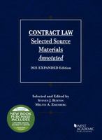 Contract Law, Selected Source Materials Annotated, 2021 Expanded Edition 1647088623 Book Cover