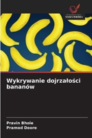 Wykrywanie dojrzalosci bananów (Polish Edition) 6208462525 Book Cover