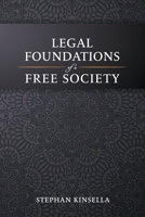 Legal Foundations of a Free Society B0CKGNP9G1 Book Cover