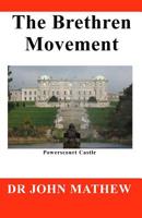 The Brethren Movement 1479351687 Book Cover