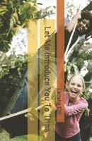 Let Me Introduce You To Trina 172896394X Book Cover