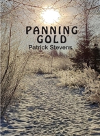 Panning Gold 0998528889 Book Cover