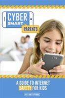 Cyber Smart Parents 0995873526 Book Cover