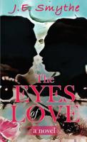 The Eyes of Love 0997917547 Book Cover