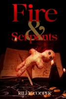 Fire & Serpents (Salt, Fire & Ash Trilogy) B0FPDKLV9L Book Cover