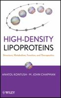 High-Density Lipoproteins: Structure, Metabolism, Function and Therapeutics 0470408219 Book Cover