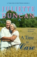 A Time to Care : A Christian Romance 1796221716 Book Cover