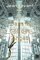 Dans la cité des Anges (Sept cercles de l'enfer) B093RP1G9B Book Cover
