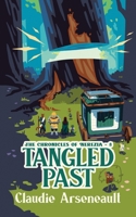 Tangled Past (The Chronicles of Nerezia) 1069251690 Book Cover