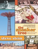 The Sneaker Tree: The Summer of 1969, Brighton Beach, Brooklyn B08QLNTDL3 Book Cover