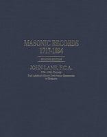 Masonic records, 1717-1894: being lists of all the lodges at home and abroad warranted by the four grand lodges and the "United Grand Lodge" of ... in numbers, &c., &c. ... also 9353809843 Book Cover
