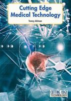 Cutting Edge Medical Technology 1682820424 Book Cover