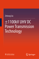 ±1100kV UHV DC Power Transmission Technology 9819637112 Book Cover