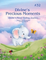 Divine's Precious Moments: Divine's Land Of Time Book 32: Divine's Land Of Time B0H74N8J4Q Book Cover