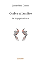Ombre et Lumière (French Edition) 2414335017 Book Cover