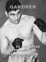 GARDNER Vol. III: Athletes and Authors 1733929835 Book Cover