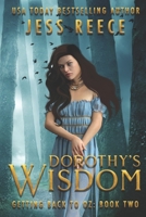 Dorthy's Wisdom 1987670876 Book Cover