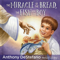 The Miracle of the Bread, the Fish, and the Boy 0736968598 Book Cover