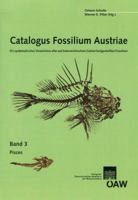 Catalogus Fossilium Austriae Pisces: Ein Systematisches Verzeichnis Aller Auf Osterreischischem Gebiet Festgestellten Fossilien 3700172389 Book Cover