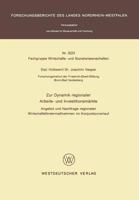 Zur Dynamik Regionaler Arbeits- Und Investitionsmarkte: Angebot Und Nachfrage Regionaler Wirtschaftsfordermassnahmen Im Konjunkturverlauf 3531032232 Book Cover