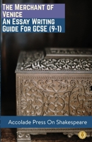 The Merchant of Venice: Essay Writing Guide for GCSE (9-1) (Accolade GCSE Guides) 1916373550 Book Cover