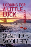 Looking for a Little Luck 164530745X Book Cover
