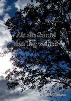 Als die Sonne den Tag verließ 3735737897 Book Cover