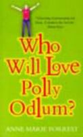 Who Will Love Polly Odlum? 1853719765 Book Cover