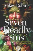 Seven Deadly Sins and One Very Naughty Fruit 1925750167 Book Cover