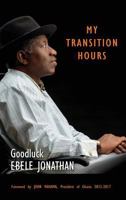 My Transition Hours 1732492263 Book Cover