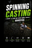SPINNING CASTING: A Step-by-Step Guide by Bohosyan B0HH7TVYL4 Book Cover