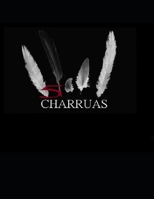 5 charrúas: (Novela en proceso avanzado) (Novelas) (Spanish Edition) 1673146686 Book Cover