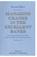 Managing Change in the Excellent Banks 1349107468 Book Cover