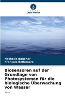 Biosensoren auf der Grundlage von Photosystemen für die biologische Überwachung von Wasser 6205763036 Book Cover