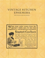 Vintage Kitchen Ephemera: For Your Junk Journals 1712336959 Book Cover