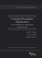 Criminal Procedure: Adjudicative, A Contemporary Approach 1634598644 Book Cover