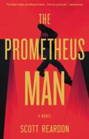 The Prometheus Man 0316310921 Book Cover