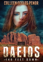Daeios: 140 Feet Down 1734003707 Book Cover