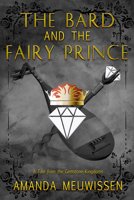 The Bard and the Fairy Prince 1641084529 Book Cover