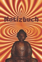 Notizbuch Buddha: Notizheft / Tagebuch / Dankbarkeitsjournal / mit 120 Seiten / dot grid / Punkteraster / DIN A5 (6x9) / Softcover / Buddha Geschenkbuch #32 (German Edition) 167766391X Book Cover