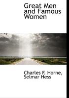 Great Men And Famous Women: Artists And Authors 1461024579 Book Cover